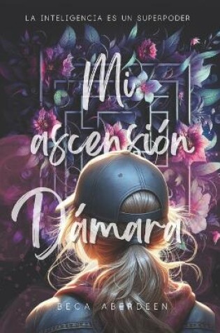 Cover of Mi Ascensión Dámara