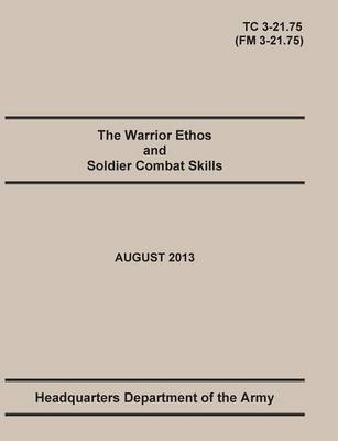 Book cover for The Warrior Ethos and Soldier Combat Skills