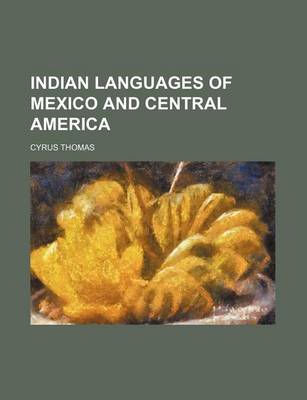 Book cover for Indian Languages of Mexico and Central America