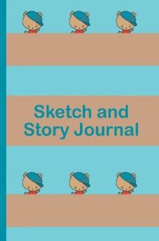 Cover of Cute Bear Sketch and Story Journal