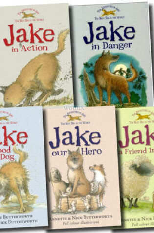 Cover of Adventures of Jake Collection Set (Jake Our Hero, Jake in Danger, Jake a Friend Indeed, Jake in Action, the Good Bad Dog)