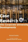 Book cover for Case Research into Corporate University Developments