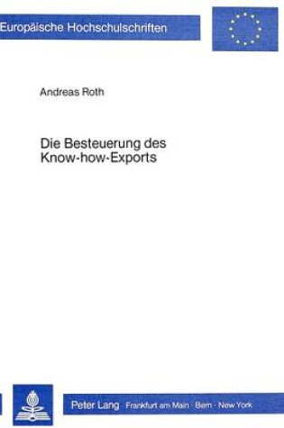 Cover of Die Besteuerung Des Know-How-Exports