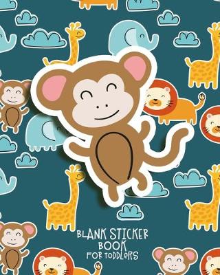 Book cover for Blank Sticker Book For Toddlers