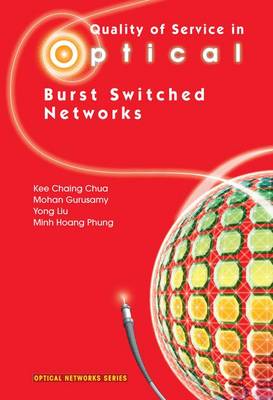 Cover of Quality of Service in Optical Burst Switched Networks