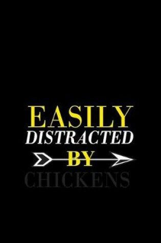 Cover of Easily Distracted by Chicken