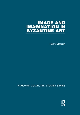 Cover of Image and Imagination in Byzantine Art