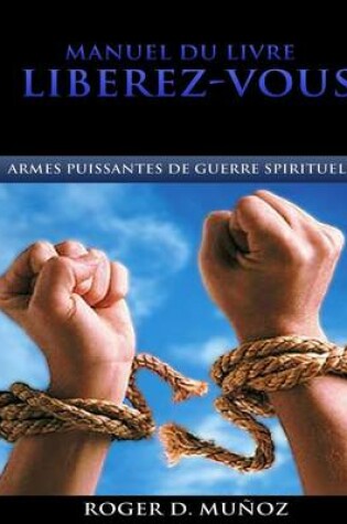 Cover of Manuel Du Livre Liberez-Vous