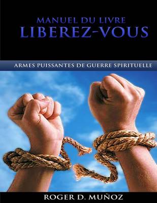 Book cover for Manuel Du Livre Liberez-Vous