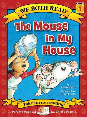 Cover of We Both Read-The Mouse in My House