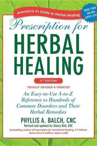 Cover of Prescription for Herbal Healing, 2nd Edition