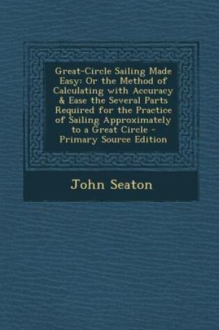 Cover of Great-Circle Sailing Made Easy
