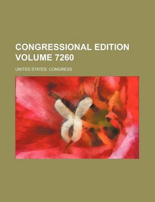 Book cover for Congressional Edition Volume 7260