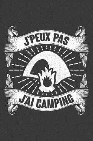 Cover of J'peux pas J'ai Camping