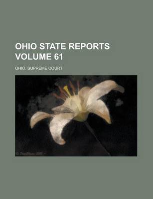 Book cover for Ohio State Reports Volume 61