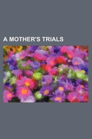 Cover of A Mother's Trials