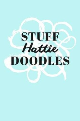 Cover of Stuff Hattie Doodles