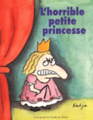 Book cover for L'horrible petite princesse