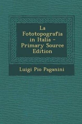 Cover of La Fototopografia in Italia