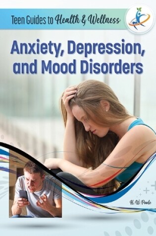 Cover of Anxiety, Depression, and Mood Disorders