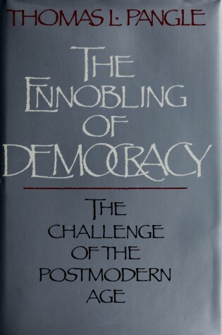 Cover of The Ennobling of Democracy