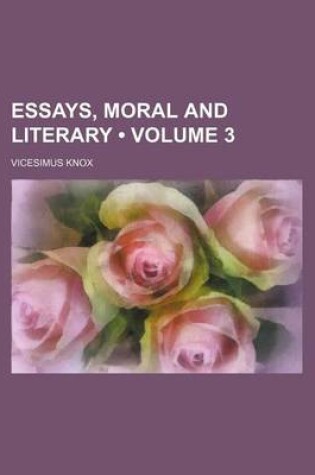 Cover of Essays, Moral and Literary (Volume 3)