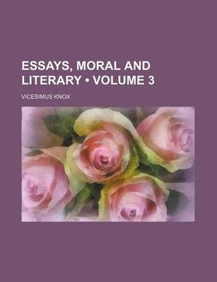 Book cover for Essays, Moral and Literary (Volume 3)