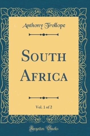 Cover of South Africa, Vol. 1 of 2 (Classic Reprint)