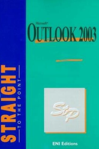 Cover of Outlook 2003 Straight to the Point