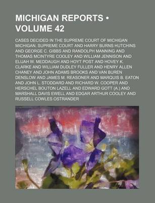 Book cover for Michigan Reports (Volume 42); Cases Decided in the Supreme Court of Michigan