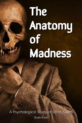 Book cover for The Anatomy of Madness