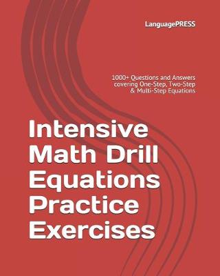 Book cover for Intensive Math Drill Equations Practice Exercises