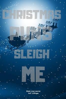 Book cover for Christmas Puns Sleigh Me