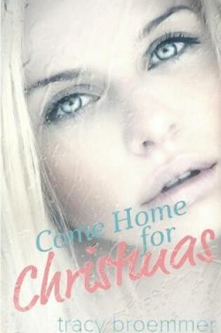 Cover of Come Home for Christmas