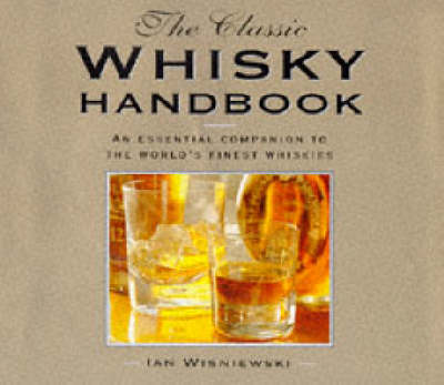 Book cover for The Classic Whisky Handbook