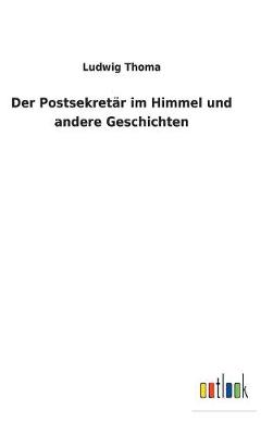 Book cover for Der Postsekretär im Himmel und andere Geschichten