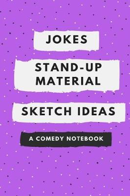 Book cover for Jokes, Stand-Up Material, Sketch Ideas