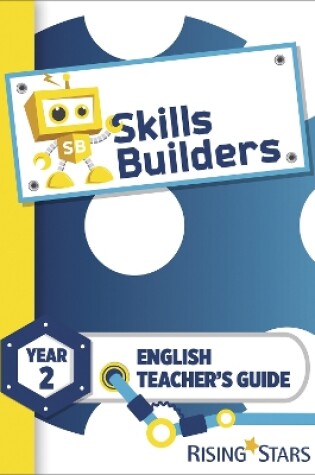 Cover of Skills Builders KS1 English Teacher's Guide Year 2