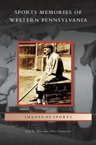 Cover of Sports Memories of Western Pennsylvania