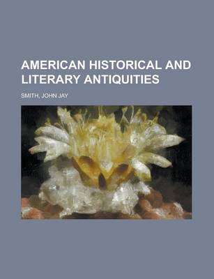 Book cover for American Historical and Literary Antiquities