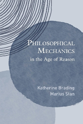 Book cover for Philosophical Mechanics in the Age of Reason