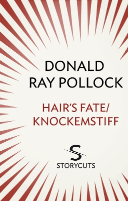 Book cover for Hair's Fate / Knockemstiff (Storycuts)