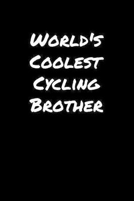 Book cover for World's Coolest Cycling Brother