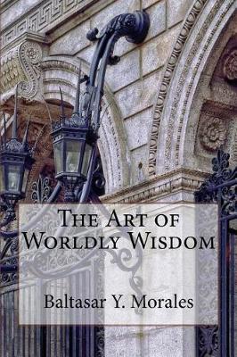 Cover of The Art of Worldly Wisdom