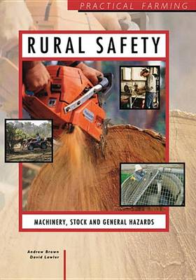 Book cover for Rural Safety: Machinery, Stock and General Hazards