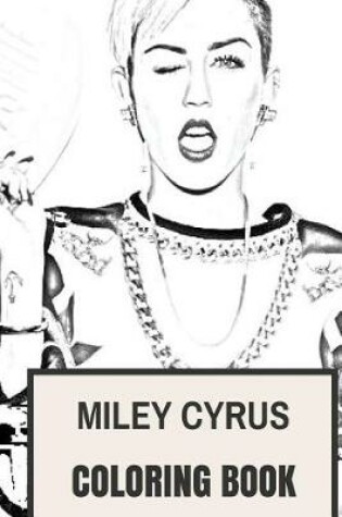 Cover of Miley Cyrus Coloring Book