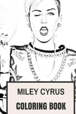 Book cover for Miley Cyrus Coloring Book
