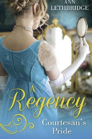 Cover of A Regency Courtesan's Pride