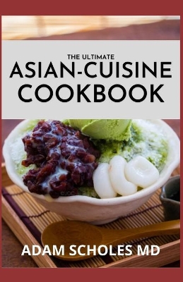 Book cover for The Ultimate Asian-Cuisine Cookbook