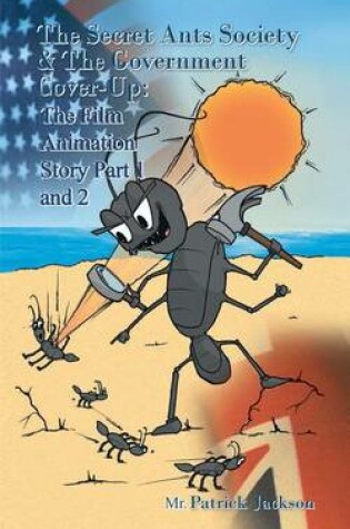 Cover of The Secret Ants Society and the Government Cover-Up